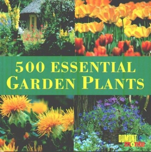 500 Essential Garden Plants