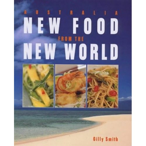 Australia: New Food From The New World
