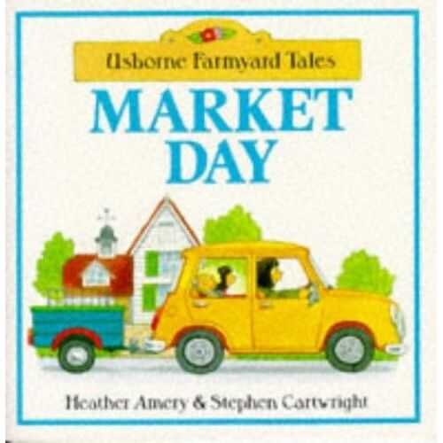 Market Day (Farmyard Tales)
