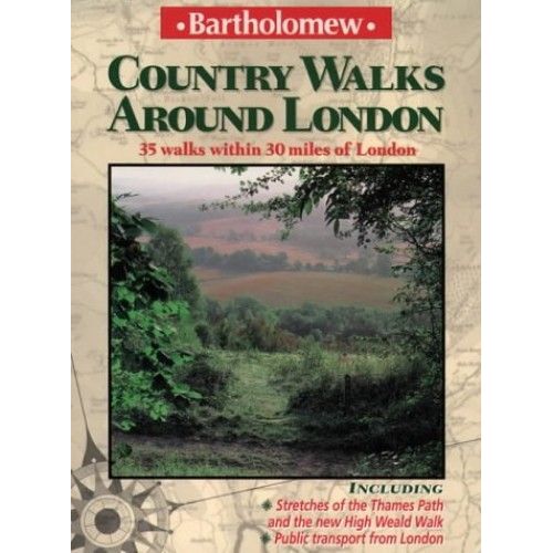 Walking Guide - Bartholomew Country Walks Around London: 35 Walks Within 30 Miles Of The Capital (Walking Guide Series)