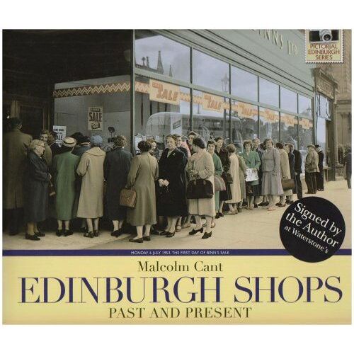 Edinburgh Shops Past And Present