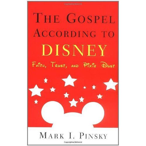 Gospel According To Disney