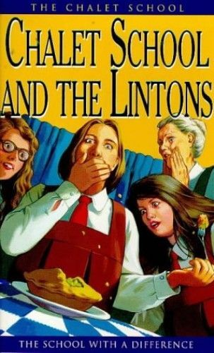 The Chalet School (10) - The Chalet School And The Lintons (Armada)