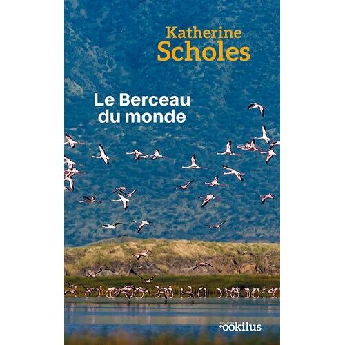 Le Berceau Du Monde