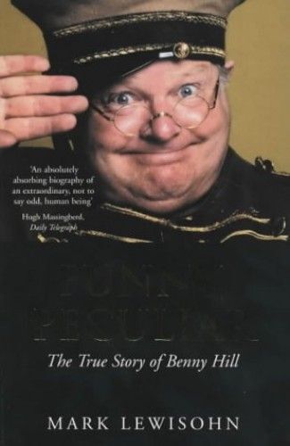 Funny, Peculiar: The True Story Of Benny Hill