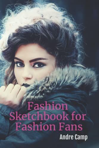 Fashion Sketchbook For Fashion Fans