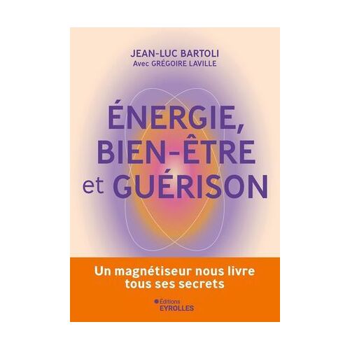 Energie, Bien-Être Et Guérison