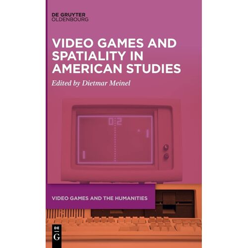 Video Games And Spatiality In American Studies