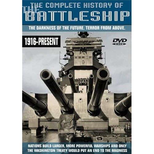 The Complete History Of The Battleship: 1916 - Present