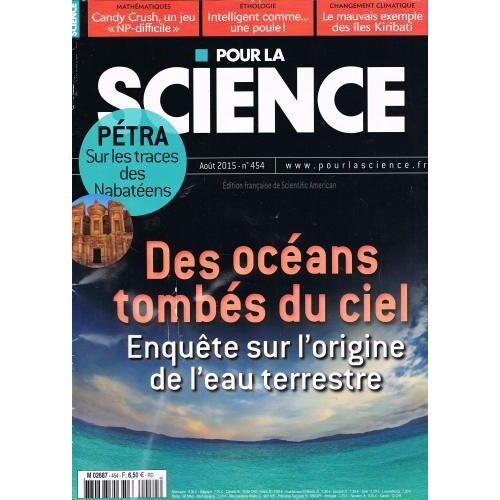 Pour La Science 454 Des Océans Tombés Du Ciel - Enquête Sur L'origine De L'eau Terrestre