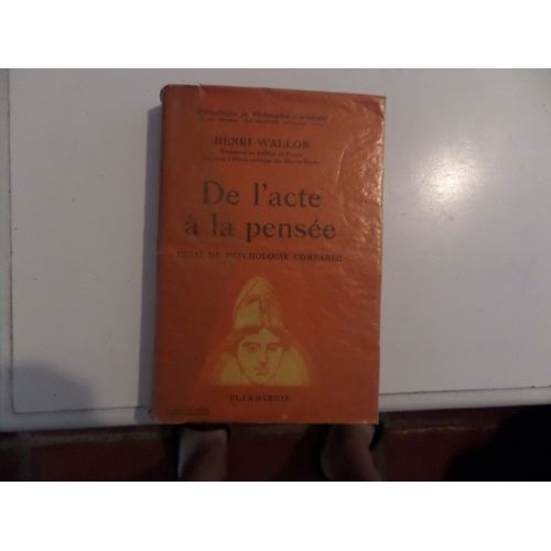 Henri Wallon De L'acte A La Pensée