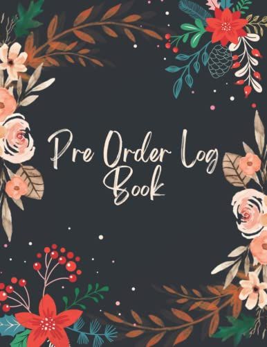 Pre Order Log Book: Order Book | Pre Order Delivery Address Book | Keep Track Your Customer Pre Order With This Daily Sales Log Book | Online Business ... Book For Small Business | Sales Order Book