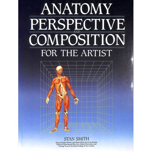 Anatomy, Perspective And Composition For The Artist (A Qed Book)