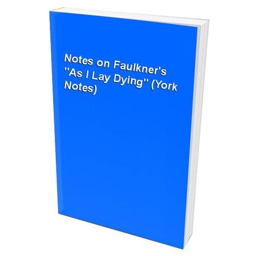 Notes On As I Lay Dying