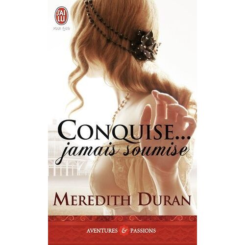 Conquise - Jamais Soumise