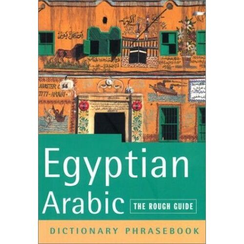 The Rough Guide To Egyptian Arabic Dictionary Phrasebook 2 (Rough Guide Phrasebooks)