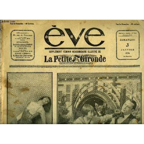 Eve N° 275 - Miss Florence Kolinski, Le Kid Fait De La Boxe, Les Femmes Peintres Françaises, La Petite Lanterne, La Tyrannie De La Mode, Villégiatures D Hiver, Un Mousquetaire Passa Par Rodolphe(...)