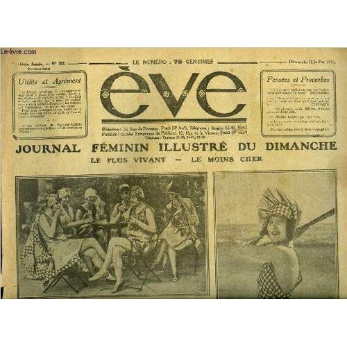Eve N° 302 - Des Mannequins Pour Costumes De Plage, Un Pardon Breton Aux Portes De Paris, La Fée D Émeraude A Dinard, Les Dangers Des Petits Animaux, Comment On Fait Un Film, Le Salon De Campagne, Le(...)