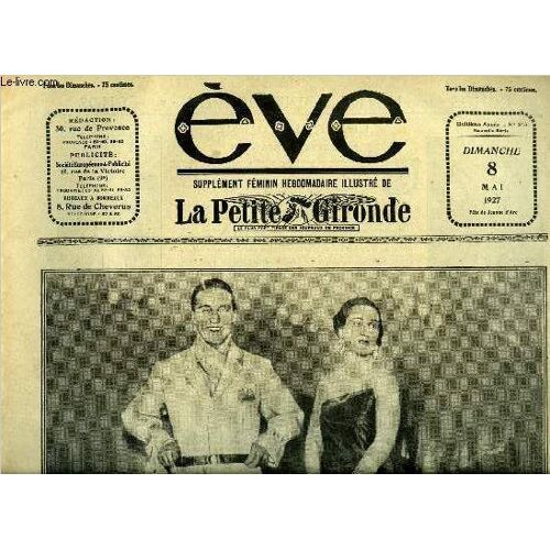 Eve N° 345 - M. Georges Carpentier Et Mlle Florence Walton Dans Femmes Et Sports, Le Salon Des Femmes Artistes, Le Bal D Enfants Costumés Au Casino D Arcachon, Les Grands Salons Littéraires Au Musée(...)