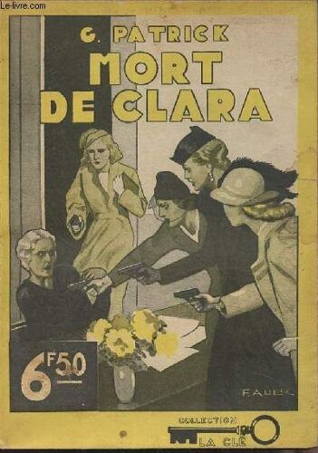 Mort De Clara (Dear Clara) - Collection La Clé N°32
