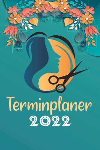 Terminplaner 2022: Tagesorganisator Für Ästhetische Profis. Notieren Sie Ihre Wöchentlichen Termine Von 6.00 Bis 22.00 Uhr Mit 15min Abstand.