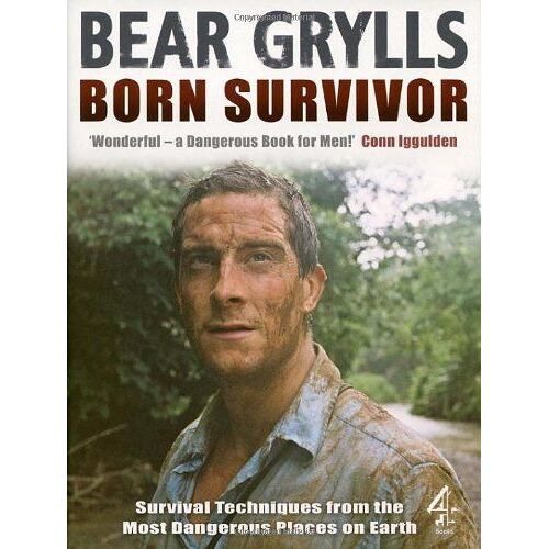 Born Survivor: Bear Grylls