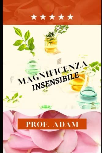 Magnificenza Insensibile
