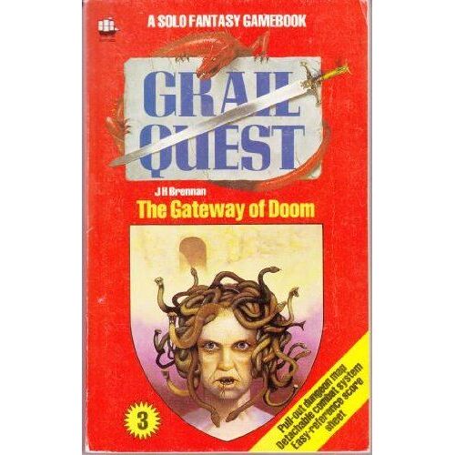 Grail Quest: Gateway Of Doom Bk. 3 (A Solo Fantasy Gamesbook)