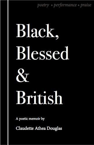 Black Blessed And British
