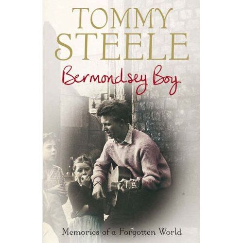 Bermondsey Boy: Memories Of A Forgotten World