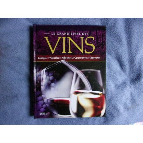 Le Grand Livre Des Vins