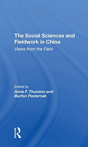 The Social Sciences And Fieldwork In China