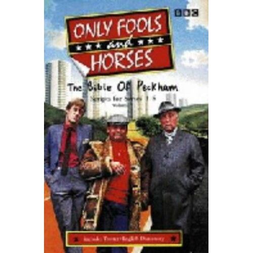 Only Fools And Horses: V.1: The Bible Of Peckham: Scripts For Series 1-5