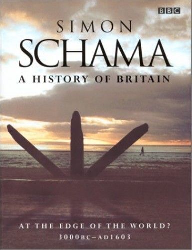 A History Of Britain: V.1: At The Edge Of The World? - 3000 Bc-Ad 1603