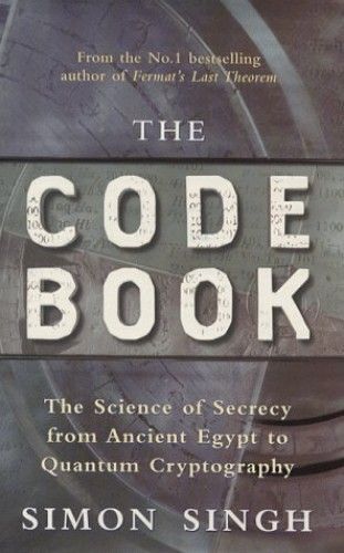 The Code Book: The Secret History Of Codes And Code-Breaking