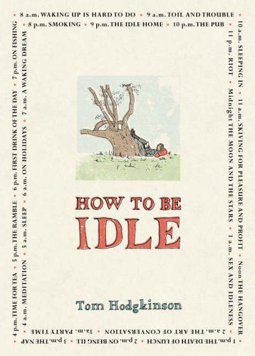 How To Be Idle