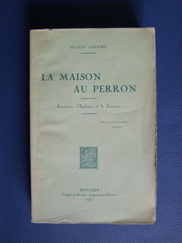 La Maison Au Perron Edition Originale Grand Papier