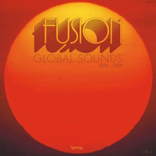 Fusion Global Sounds Vol 2 (1976-1984) / Various [Analog]