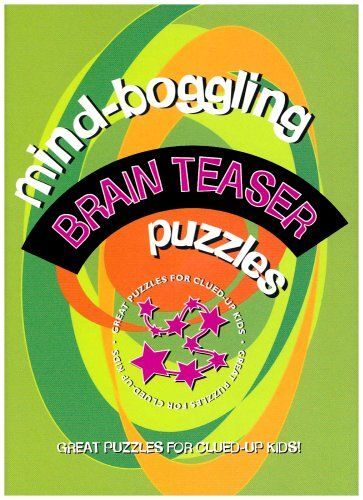 Mind Boggling Brain Teaser Puzzles For Kids