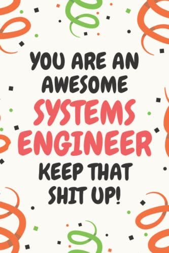 Systems Engineer Gifts: Lined Blank Notebook Journal, A Funny And Appreciation Thank You Gift For Systems Engineers To Write In