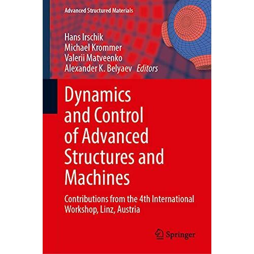 Dynamics And Control Of Advanced Structures And Machines