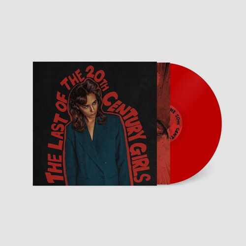 Last Of The 20th Century Girls - Limited Red Colored Vinyl [Analog]