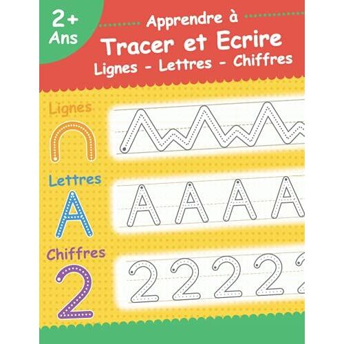 Apprendre À Tracer Et Ecrire Lignes Lettres Et Chiffres: Activités De Traçage Ecriture Et De Coloriage Pour Apprendre À Écrire Des Lettres Et Des ... Lignes Formes Lettres Et Chiffres