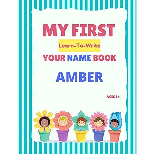 My First Learn-To-Write Your Name Book: Amber (My First Learn-To-Write Your Name Series)