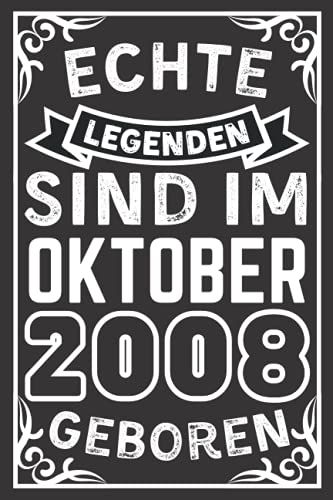 Echte Legenden Sind Im Oktober 2008 Geboren: Lustiges Notizbuch A5 I Dotted I 120 Seiten I Geschenk Frauen Männer Geburtstag , Geburtstagsgeschenk Für ... Oktober 2008 Notizbuch Geburtstag, 6 X 9 Zoll