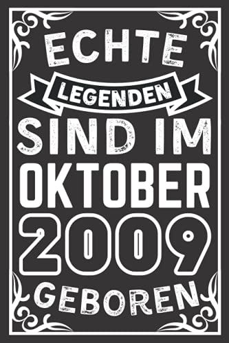 Echte Legenden Sind Im Oktober 2009 Geboren: Lustiges Notizbuch A5 I Dotted I 120 Seiten I Geschenk Frauen Männer Geburtstag , Geburtstagsgeschenk Für ... Oktober 2009 Notizbuch Geburtstag, 6 X 9 Zoll