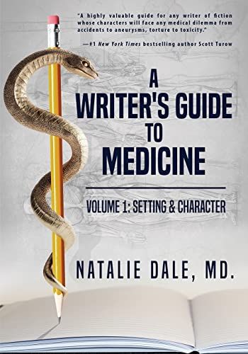 A Writer's Guide To Medicine