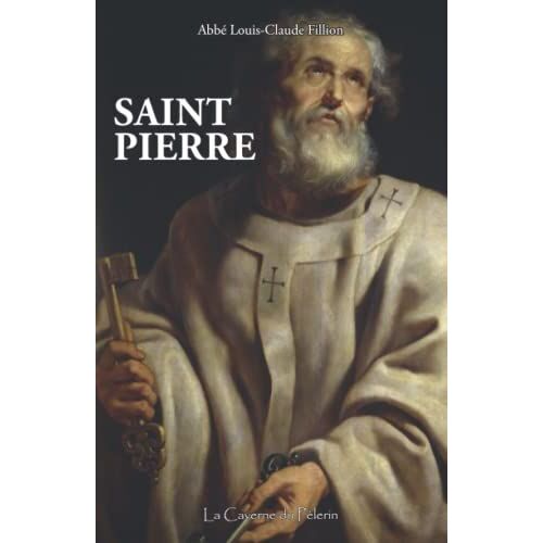 Saint Pierre, Par L'abbé Louis-Claude Fillion