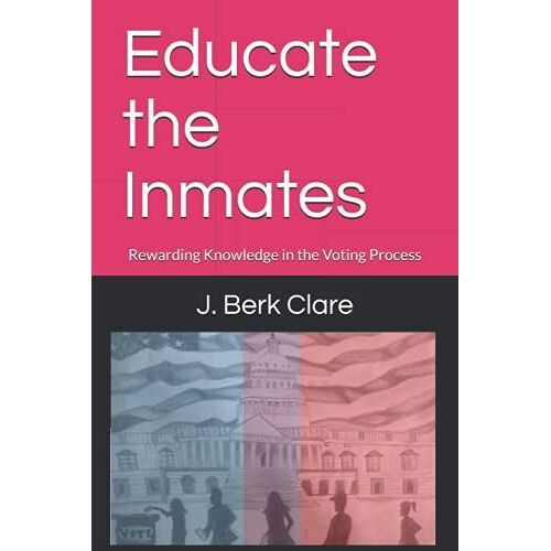 Educate The Inmates: Rewarding Knowledge In The Voting Process