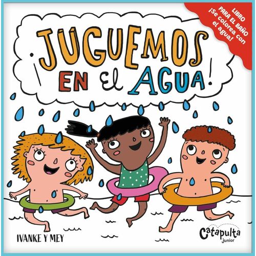 ¡Juguemos En El Agua! / Let's Play In The Water!
